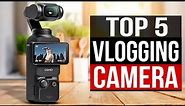 TOP 5: Best Vlogging Camera 2023