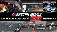 NASCAR Memes to kick off the 2023 Season