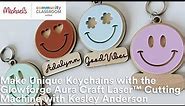 Online Class: Unique Keychains w/Glowforge Aura Craft Laser™ Machine w/Kesley Anderson | Michaels