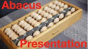The Abacus Presentation: History, Theory and Operation