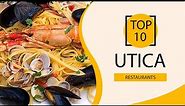 Top 10 Best Restaurants to Visit in Utica, New York State | USA - English