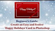 Create Festive Happy Holidays Card in Photoshop