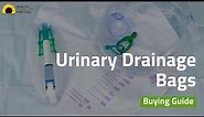 Urinary Drainage Bags Buying Guide