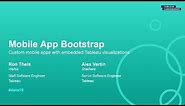 Mobile App Bootstrap: Custom Mobile Apps with Embedded Tableau Visualizations
