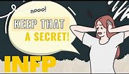 7 Hidden Behaviors INFPs Do, But Will Never EVER Tell You