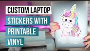 🤩 How to Print on Vinyl - Making Custom Laptop Stickers with Cricut