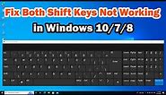 How to Fix Both Shift Keys Not Working Windows 10/7/8 | Shift Keys Not Working