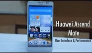 Huawei Ascend Mate Review - Performance and UI