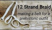 Making a Twelve Strand Braid Belt