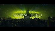 Festival Opener Intro (Dj Intro)