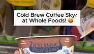 Cold Brew Coffee Skyr at Whole Foods! 😋 This extra creamy Skyr is made with cold brew for a delicious wake-up! $1.99! #wholefoods #coldbrewcoffee #skyr