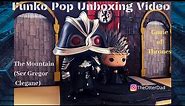 The Mountain 6 inches (Special Edition) | Game of Thrones | Funko Pop Unboxing Video