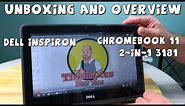 Dell Inspiron Chromebook 11 3181 2-in-1 Unboxing and Overview