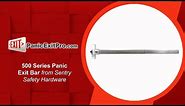 How To Use 500 Series Panic Exit Bar by Sentry Safety Hardware