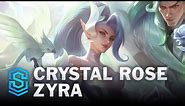 Crystal Rose Zyra Skin Spotlight - League of Legends