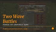 Forge of Empires Two Wave Battles