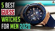Guess Watch - Top 5 Best Guess Watches for Men 2020