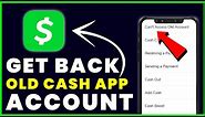 How to Access Old Cash App Account Without Email or Phone Number (2022)