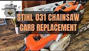 Stihl Chainsaw Carb Replacement - Cheap & Easy! 031AV / 032AV