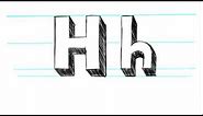 How to Draw 3D Letters H - Uppercase H and Lowercase h in 90 seconds