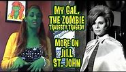 Jill St. John on Batman with My Gal, the Zombie!