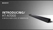 Introducing the Sony HT-A7000 Soundbar