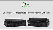 Cisco ISR4431 Integrated Services Router Unboxing
