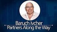 Partners along the way - Baruch Ivcher | IDC Herzliya