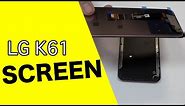 LG K61 Screen Replacement