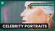 Celebrity Portraits - Portrait Artist of the Year - S04 EP2 - Art Documentary