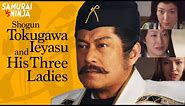 Full movie | Shogun Tokugawa Ieyasu and his Three Ladies | action movie