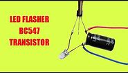 LED Flasher Circuit Using BC547 | The Simplest