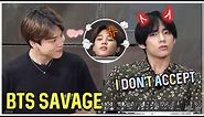 BTS Being Savage