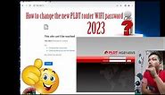 How to change the new PLDT router WIFI password
