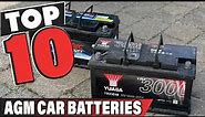 Best AGM Car Battery In 2023 - Top 10 AGM Car Batteries Review