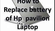 How to Replace battery of hp pavilion Laptop