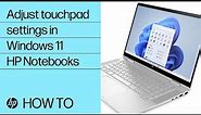 How to adjust touchpad settings in Windows 11 | HP Notebooks | HP Support