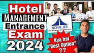 Hotel Management Entrance Exam in 2024| NCHMJEE Prepration 2024| What Should You do?|