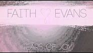 Faith Evans - Tears of Joy