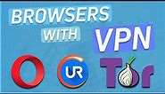 3 Best Browsers with VPN to use in 2024 [FREE]