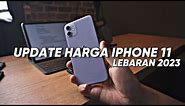 Update Harga Iphone 11 IBOX Menjelang Lebaran 2023