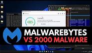 Malwarebytes vs 2000 Malware