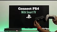 How to Pair PS4 Console to Sony Bravia TV! [Connect PS4 to TV]