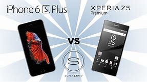 iPhone 6s Plus vs Sony Xperia Z5 Premium