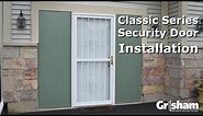 How to Install a Grisham Classic Series Security Door