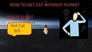 How to get a cat quest without flying?? | RoBending Online BETA