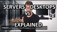 Servers vs Desktop PCs as Fast As Possible