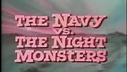 The Navy vs the Night Monsters | 1966 Original Movie Version |