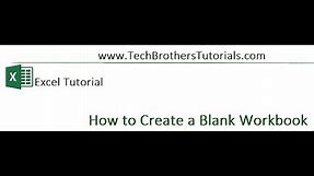 How to create Blank Workbook in Excel - Excel Tutorial
