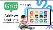 Grid for iPad | Add New Grid Sets and Create Bilingual Grids